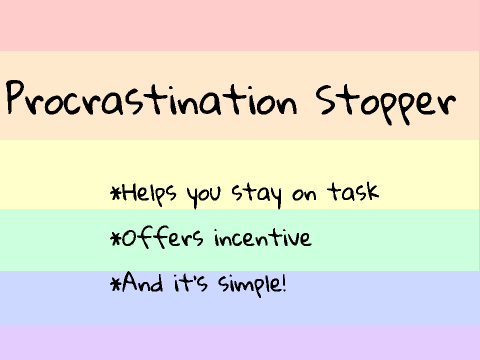 Procrastination Stopper! + Music to Help You Work!