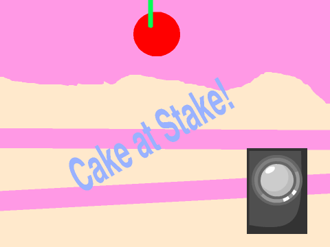 Cake at Stake!