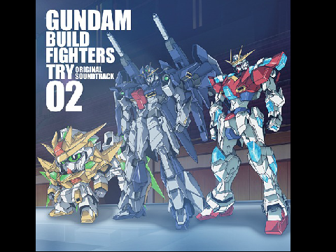 Gundam Build Fighters Try Theme Song