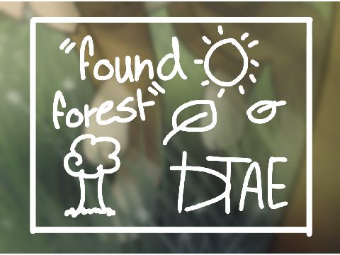 = found forest = 