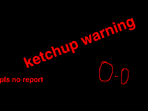 "Roxy" (KETCHUP WARNING!!!)