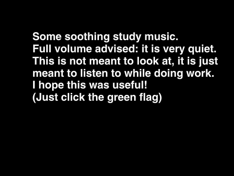 Soothing Study Music (Full volume advised)