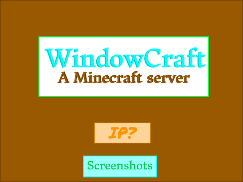 WindowCraft ~ 1.7.9 Minecraft Server ~