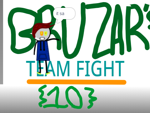Bruzar's Team Fight COLLAB Part 10