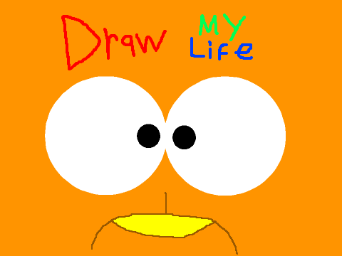 Draw my life!