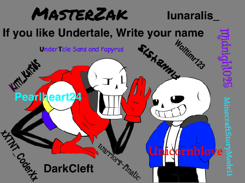 Write your name here if you like Undertale! 