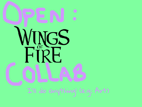 [Open] Wings of Fire-based Collab!