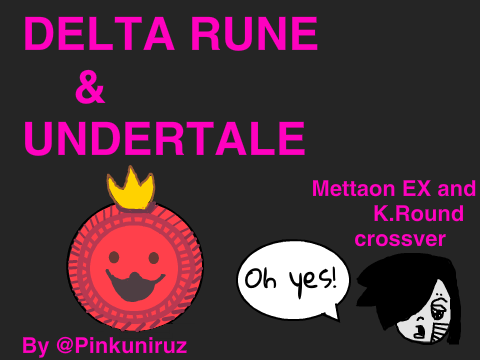 Mettaton EX and K.Round crossover