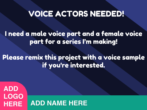 Voice Actors Needed
