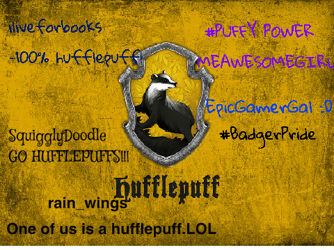 Sign if you are a Hufflepuff! remix remix remix :D remix remix