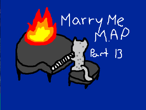 MARRY ME MAP part 13