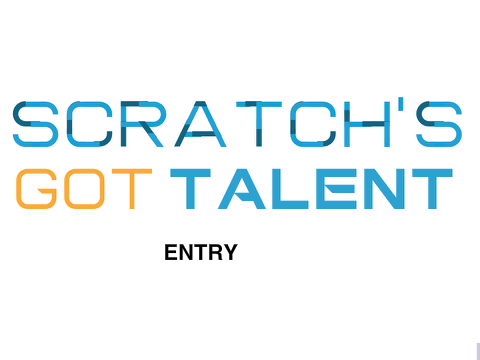 Scratch's Got Talent Auditions SEASON 2 entry