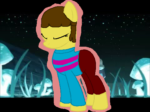 Frisk Pony Thing. ENJOY.