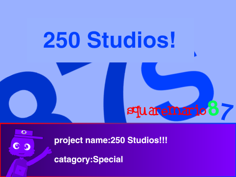 250 Studios!!!
