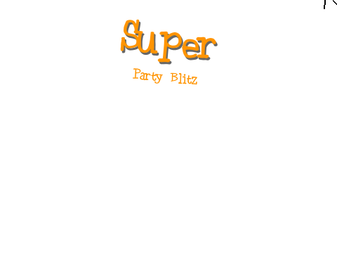 Super Party Blitz v 0.0.2