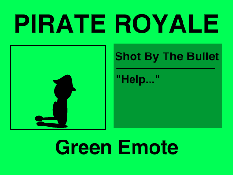 Shot By The Bullet - Green Emote