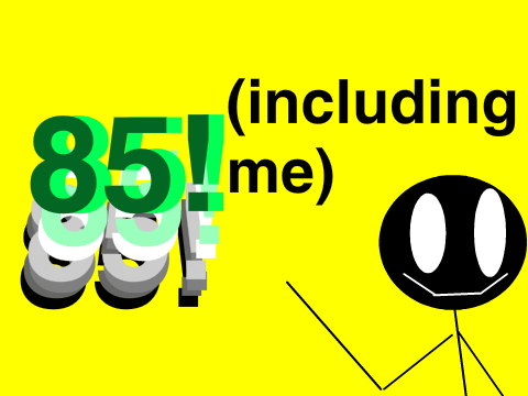 85!