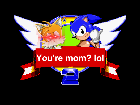 You're mom? lol 2 Ttitle Screen