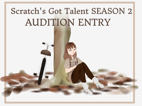 Scratch's Got Talent Auditions SEASON 2 entry