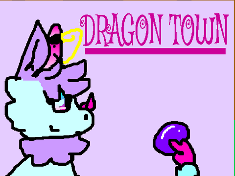 -DRAGON TOWN-