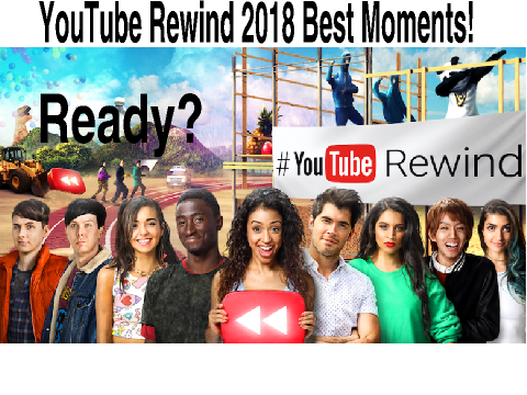 YouTube Rewind 2018 Best Moments!  