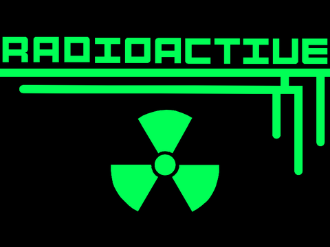 Radioactive {Part I}