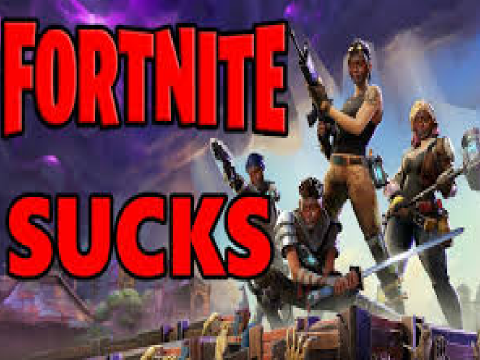 fortnite sucks