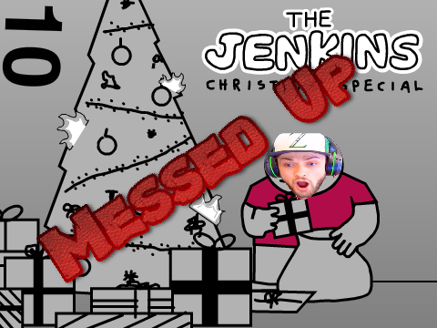 Jenkins Christmas Special But It's Messed Up -8--2