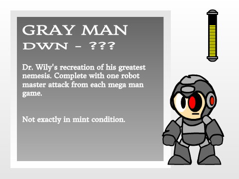 (Bosses A.I.) Gray Man FOREVER UNFINISHED