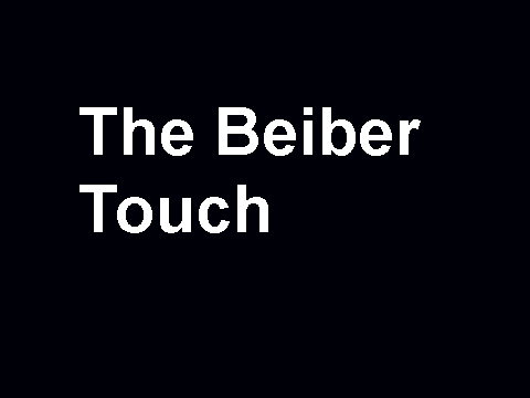 The beiber touch