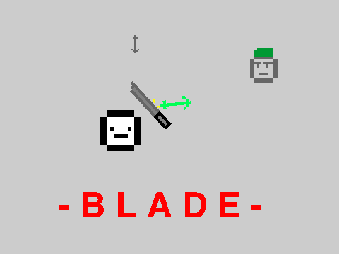 - B L A D E -