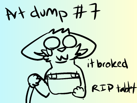 Art dump #7 !!