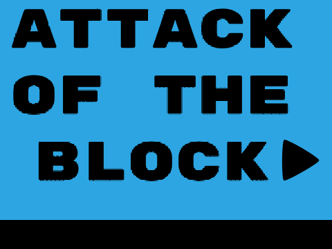 Attack of the Block