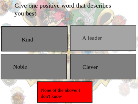 Which Hogwarts House are you?