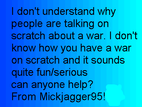 What war?