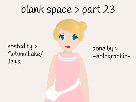 blank space - part 23