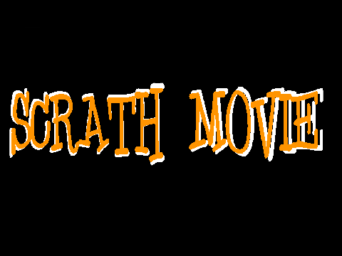 SCRATCH MOVIE intro