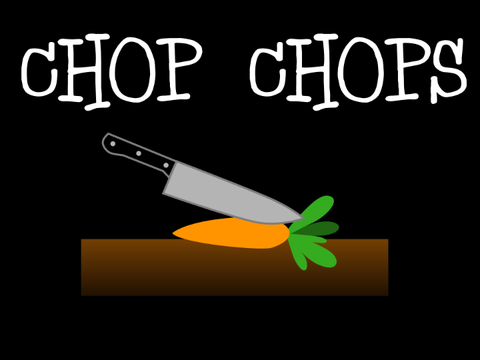 Chop Chops