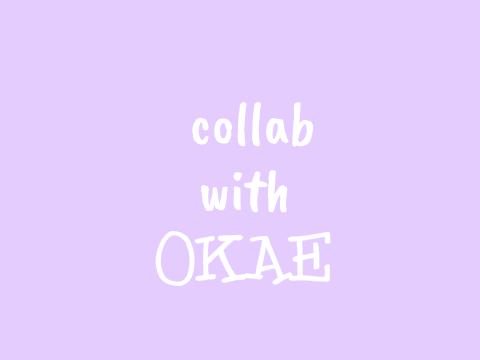 COLLAB || Okae || #3