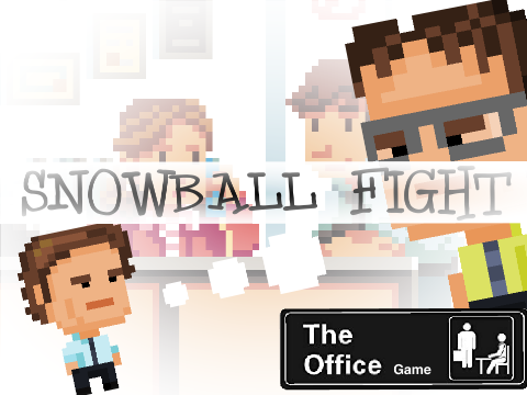 Snowball Fight (The Office Game)