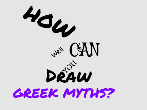 Greek Myth Drawings: OPEN