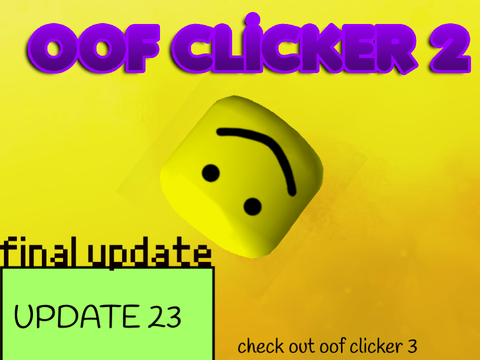 OOF Clicker 2 (final update)