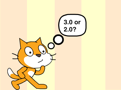 Do you like Scratch 3.0 or 2.0?