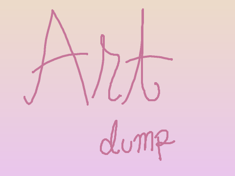 +Art Dump+