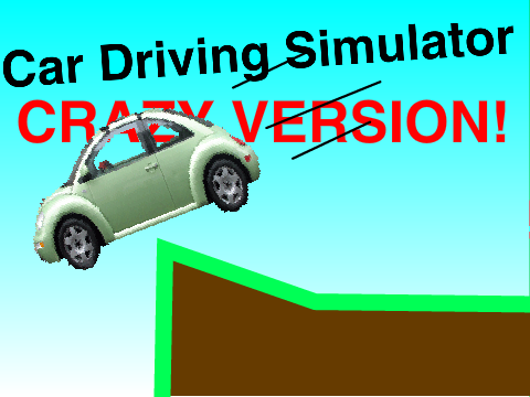 Car driving simulator CRAZY VERSION!