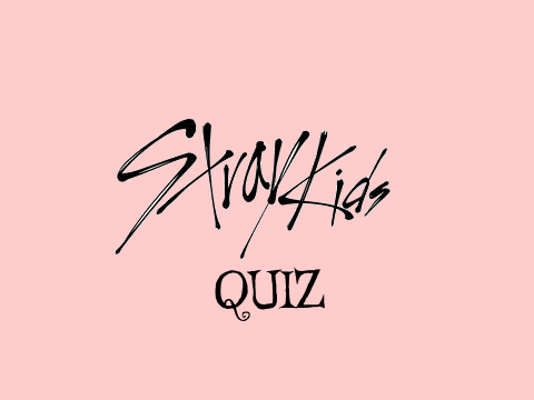 Stray Kids Quiz #2