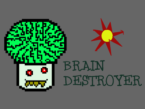 Brain Destroyer