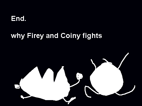 When I'm Hate fires and coins