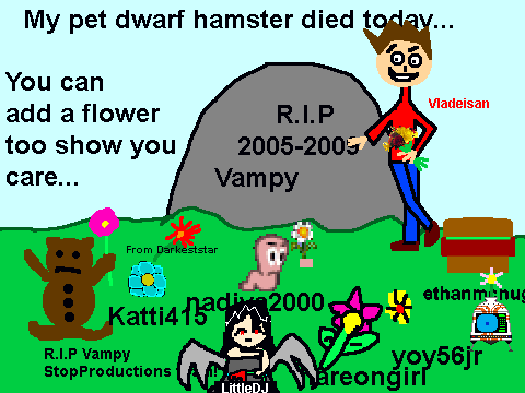 His hamster died.