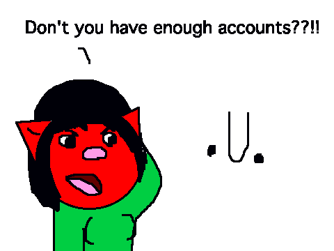 New account again >3